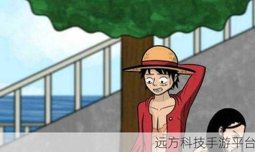 海贼王的梦幻之旅,安卓版海贼冒险游戏震撼登场