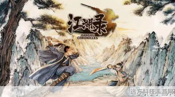 江湖快刀录预约开启，沉浸式武侠RPG，带你梦回古代江湖